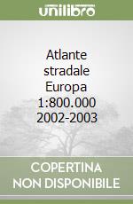 Atlante stradale Europa 1:800.000 2002-2003 libro