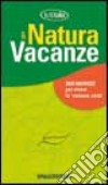 Natura & Vacanze libro