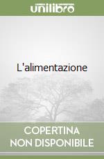 L'alimentazione