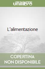 L'alimentazione libro