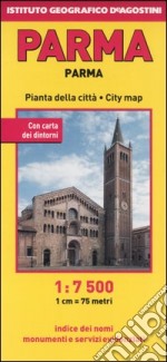 Parma 1:7 500. Ediz. multilingue libro