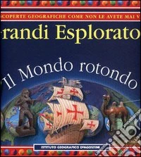 I grandi esploratori