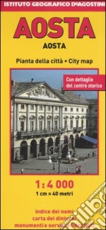 Aosta 1:4.000. Ediz. multilingue libro