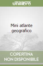 Mini atlante geografico libro