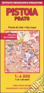 Prato 1:8 500-Pistoia 1:6 000. Ediz. multilingue libro