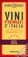 Vini premiati d'Italia 2004 libro