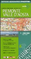 Piemonte e Valle d'Aosta 1:200 000. Ediz. multilingue libro