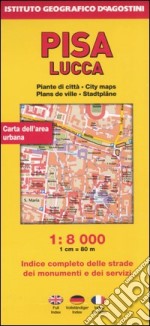 Lucca 1:5 000-Pisa 1:8 000. Ediz. multilingue libro