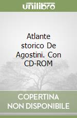 Atlante storico De Agostini. Con CD-ROM libro