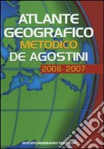 Atlante geografico metodico 2006-2007 libro