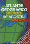 Atlante geografico metodico 2006-2007 libro