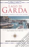 Lago di Garda. Guida nautica. Portolano. Con carta nautica 1:100.000 libro