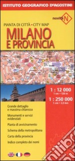 Milano 1:12.000. Provincia 1:250.000