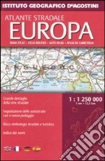 Atlante stradale Europa 1:1 250 000. Ediz. multilingue