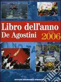 Libro dell'anno De Agostini 2006 libro