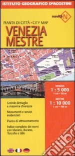 Venezia 1:5 000-Mestre 1:10 000. Ediz. multilingue libro