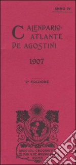 Calendario atlante De Agostini 1907 libro