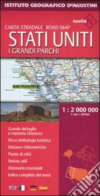 Stati Uniti. I grandi parchi. Carta stradale 1:2.000.000 libro