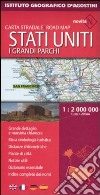 Stati Uniti. I grandi parchi. Carta stradale 1:2.000.000 libro