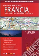 Atlante stradale Francia 1:250.000. Ediz. multilingue