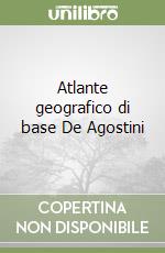 Atlante geografico di base De Agostini