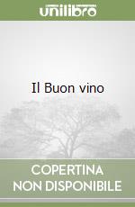 Il Buon vino libro