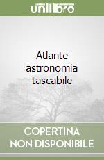 Atlante astronomia tascabile libro