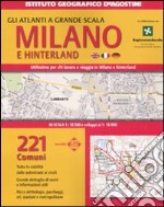 Atlante stradale Milano e hinterland 1:16.500, 1:10.000. Ediz. multilingue libro