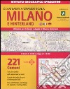 Atlante stradale Milano e hinterland 1:16.500, 1:10.000. Ediz. multilingue libro