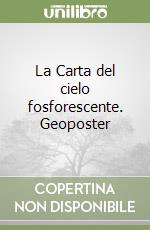 La Carta del cielo fosforescente. Geoposter libro