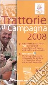 Trattorie di campagna 2008 libro