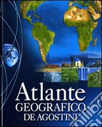 Atlante geografico De Agostini libro