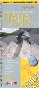 Atlante stradale Italia per motociclisti 1:400.000. Ediz. illustrata libro