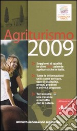 Agriturismo 2009. Ediz. illustrata libro