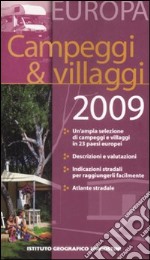 Campeggi & villaggi 2009. Europa. Ediz. illustrata libro