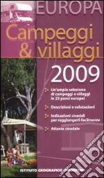 Campeggi & villaggi 2009. Europa. Ediz. illustrata. Con CD-ROM libro