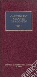 Calendario atlante De Agostini 2010 libro