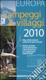 Campeggi e villaggi 2010. Europa libro