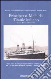 Principessa Mafalda. Titanic italiano libro