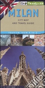 Milan. City map and travel guide. Con pianta 1:12.000 libro