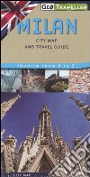 Milan. City map and travel guide. Con pianta 1:12.000 libro