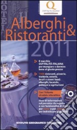 Alberghi e ristoranti 2011. Con CD-ROM libro