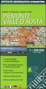 Piemonte; Valle D'Aosta 1:200.000. Ediz. multilingue libro