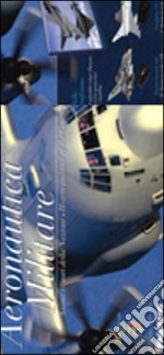 Aeronautica militare. Anima e cuori della nazione-Hearts and soul of the Country. Ediz. bilingue. Con gadget libro