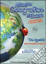 Atlante geografico di base. Con CD-ROM libro usato