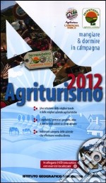 Agriturismo 2012. Con CD-ROM libro