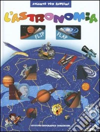 L'astronomia flip flap libro