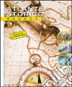 Atlante storico. Ragazzi libro