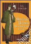 Sherlock Holmes investigatore privato libro