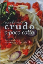 Crudo o poco cotto libro